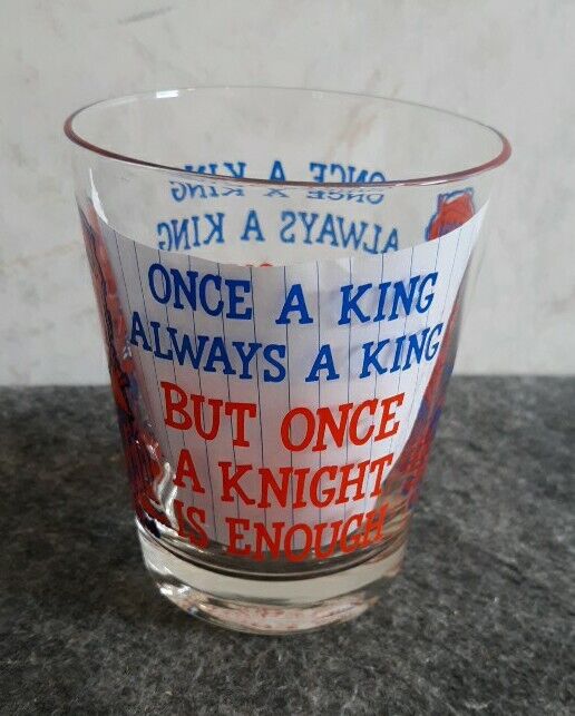Vintage Painted Drinking Once A KING/KNIGHT  1970's USA Rocks Glass