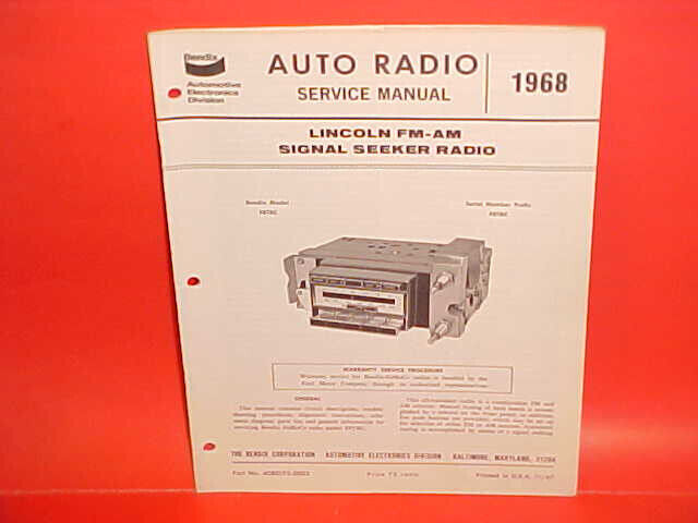 1968 LINCOLN CONTINENTAL BENDIX AM-FM SIGNAL SEEKER RADIO SERVICE SHOP MANUAL 68