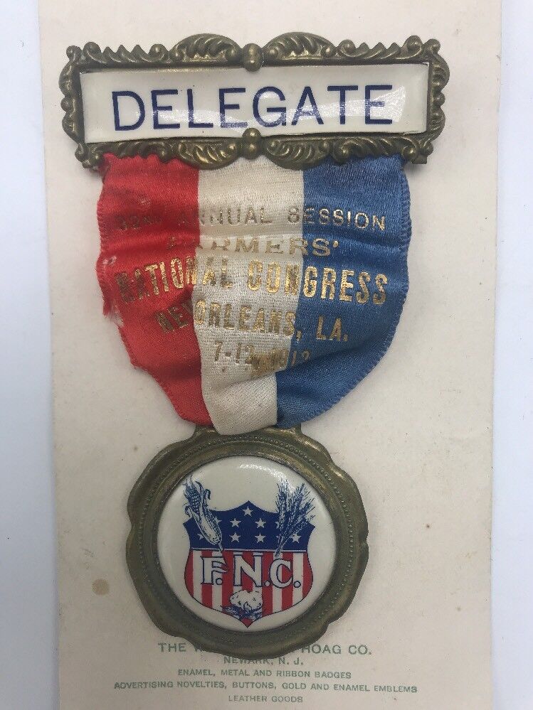 Delegate Farmers National Session New Orleans, LA 1912 Pinback Badge Ribbon FNC