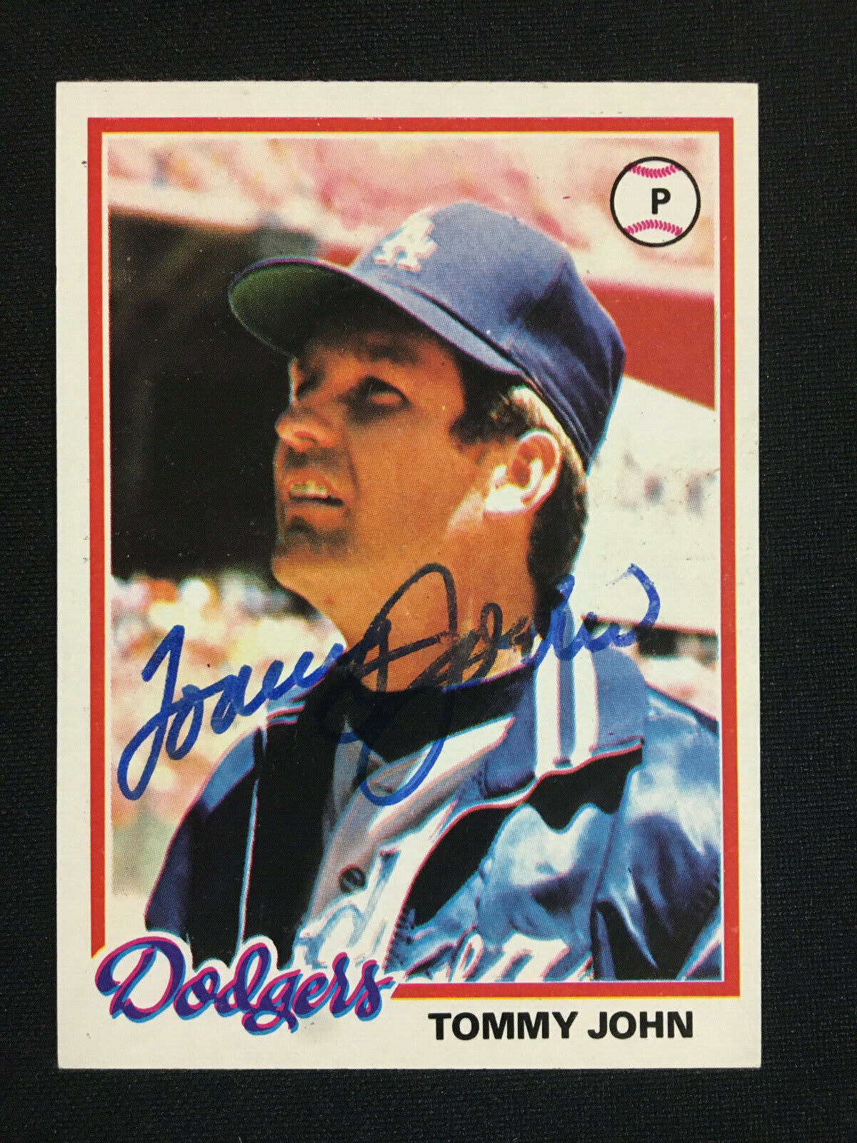 Tommy John 1978 Topps - Dodgers - AUTOGRAPHED - Excellent Condition