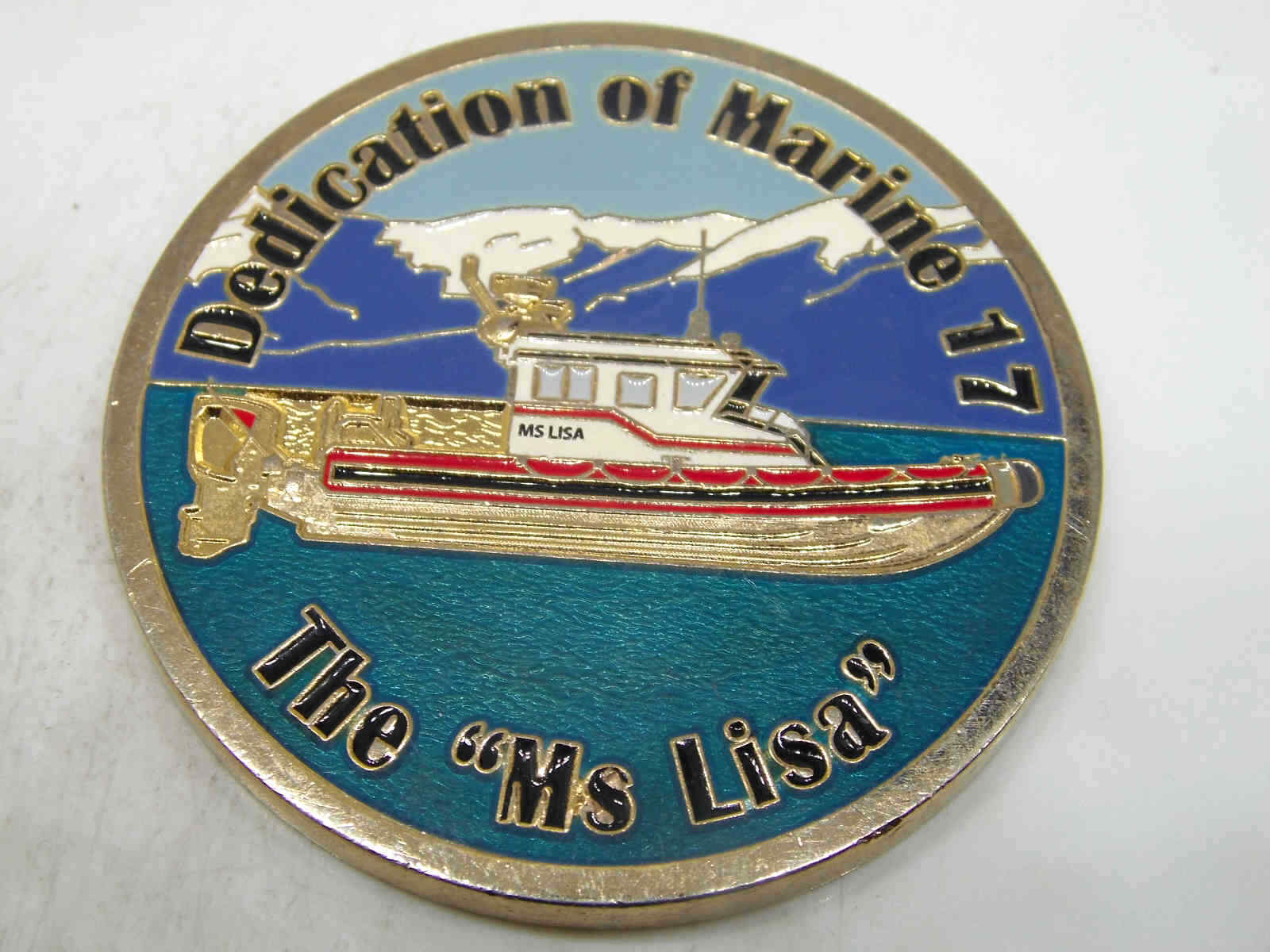 SOUTH LAKE TAHOE FIRE RESCUE DEDICATION OF MARINE 17 MS LISA CHALLENGE COIN
