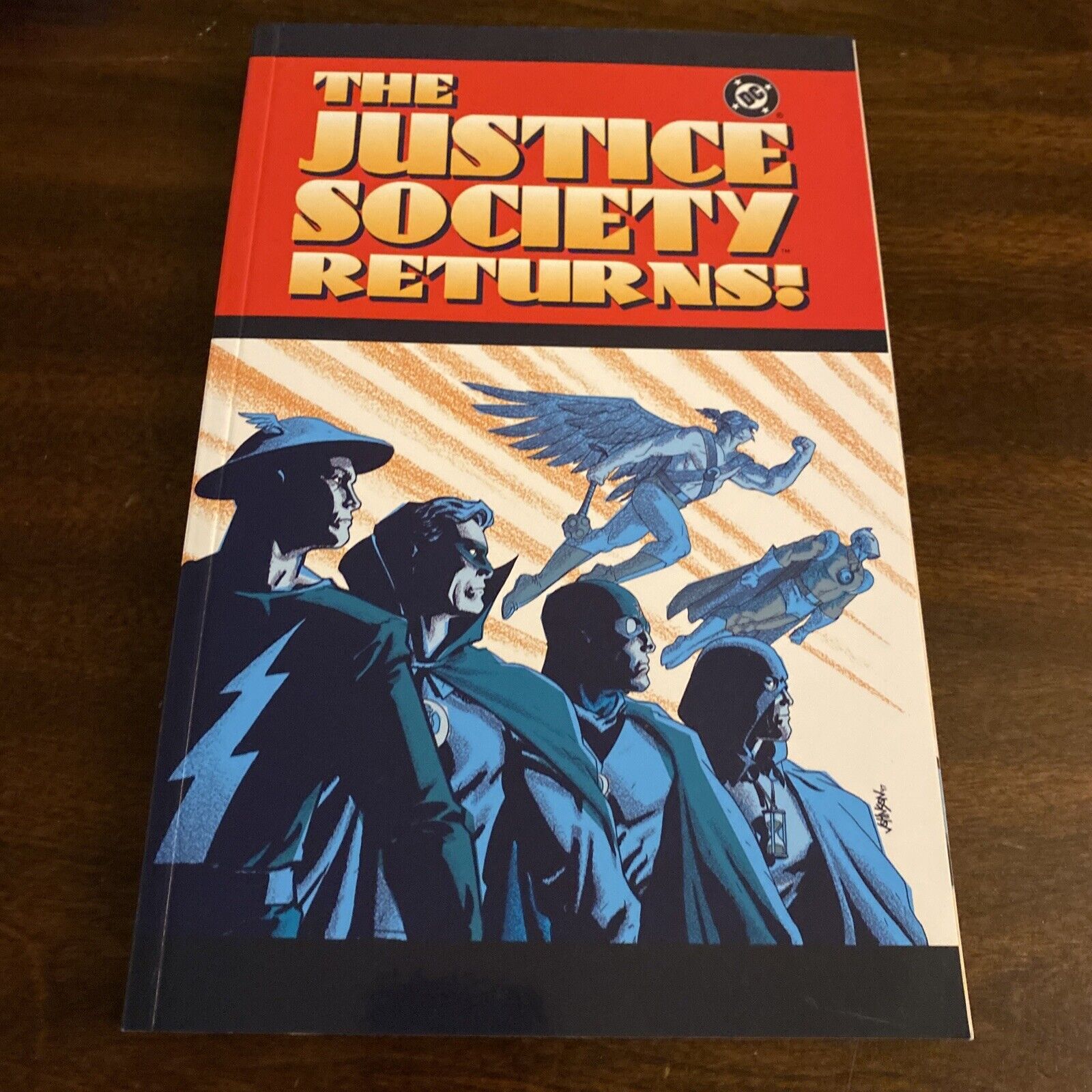 Justice Society Returns by David S. Goyer, Ron Marz, James Robinson, Geoff Johns