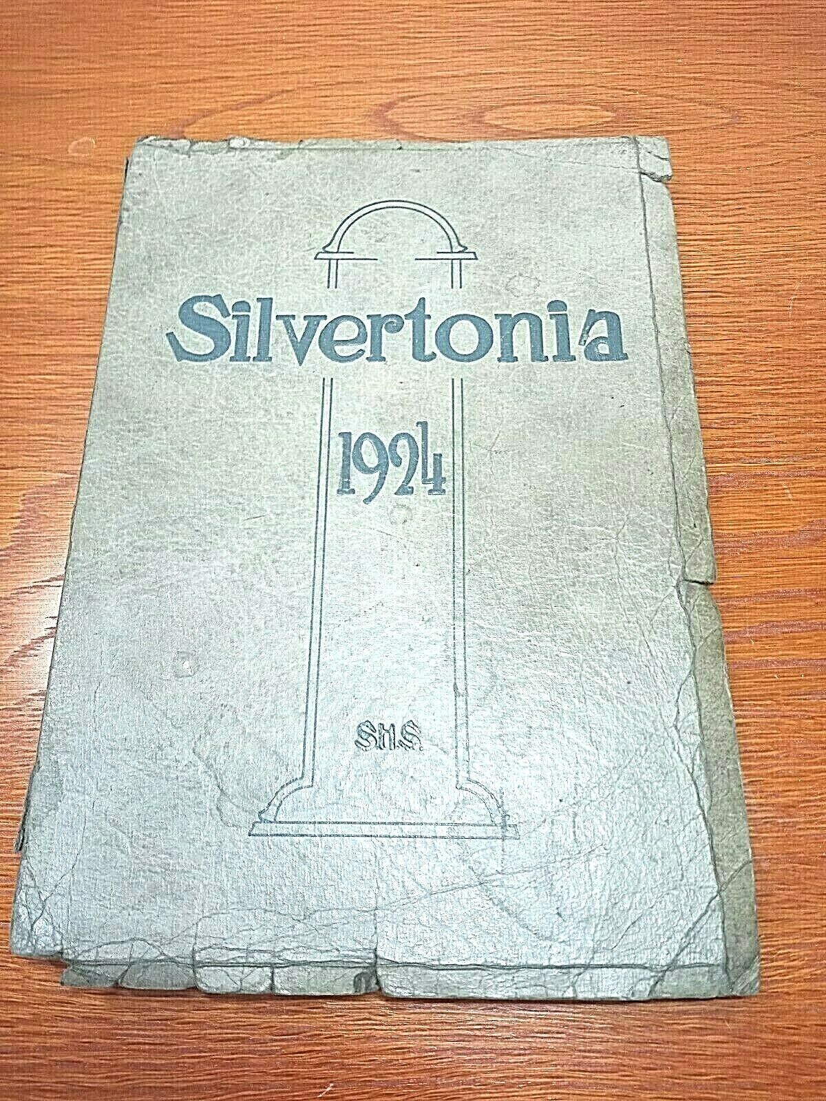 ANTIQUE SILVERTONIA 1924 H.S. Yearbook Silverton, OR Ted Rutherford Autographs
