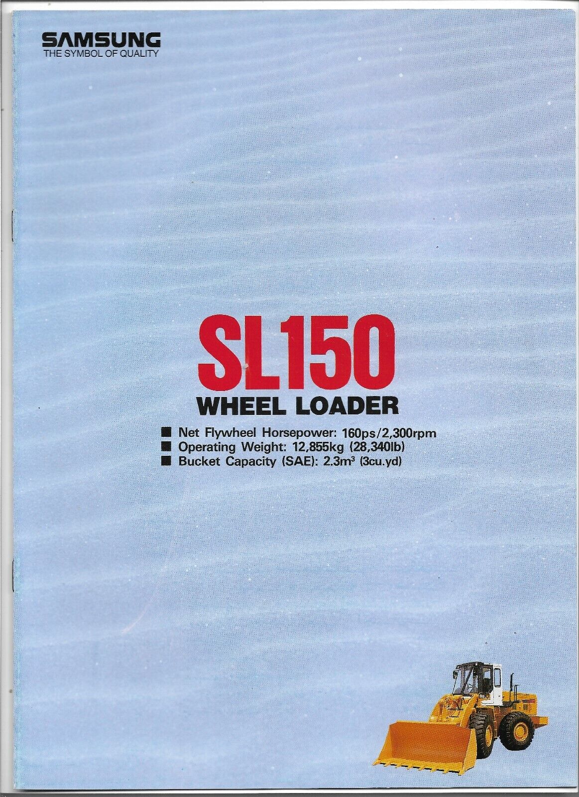 Original Samsung Model SE150 Wheel Loader Sales Brochure Form # SL150-911020-1
