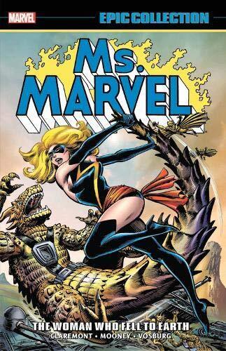 MS. MARVEL EPIC COLLECTION: THE WOMAN WHO FELL TO EARTH By Jim Mooney & Mike