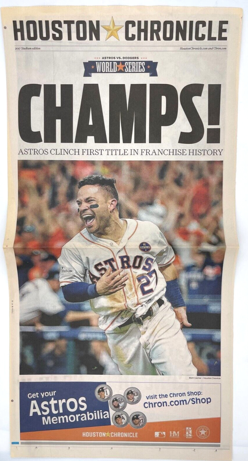 2017 World Series CHAMPS Houston Astros Houston Chronicle Stadium Edition.