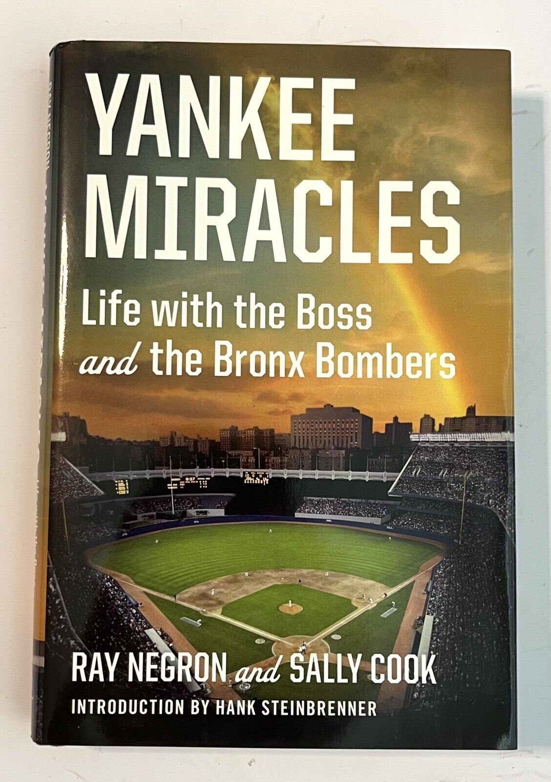 Yankee Miracles, First Edition HC, DJ, SIGNED By Ray Negron