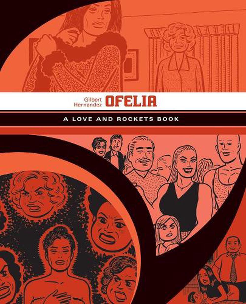 Ofelia: A Love & Rockets Book by Jaime Hernandez (English) Paperback Book