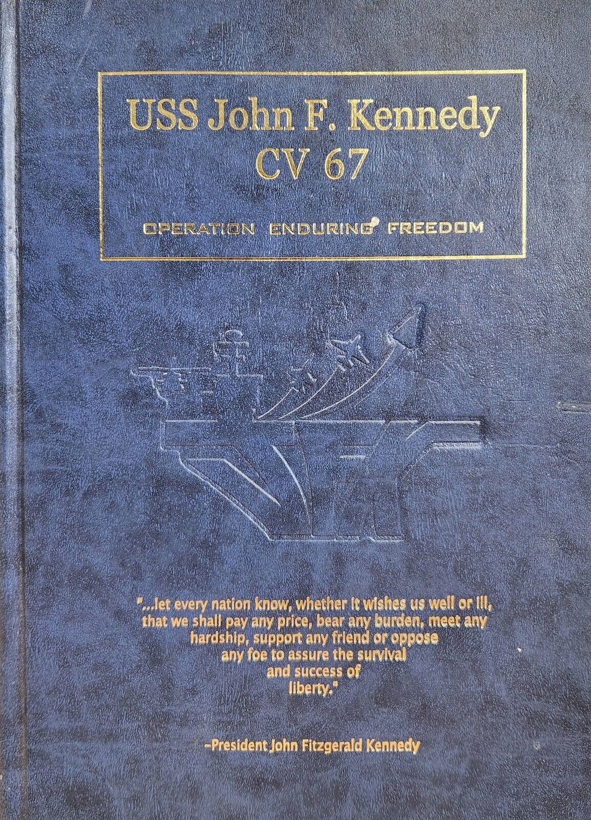 USS JOHN F. KENNEDY CV-67 ENDURING FREEDOM DEPLOYMENT CRUISE BOOK YEAR LOG 2002