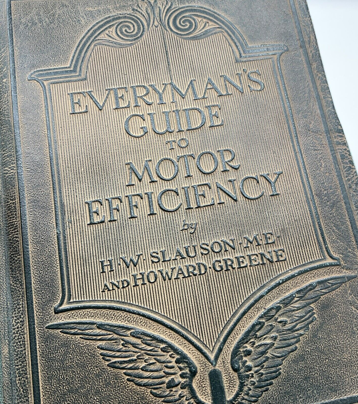 Vintage 1927 Everyman’s Guide to Motor Efficiency Slauson Greene Cars Autos