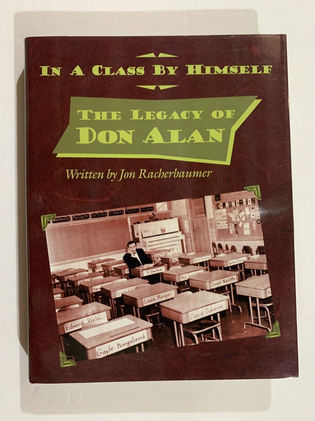 The Legacy of Don Alan--In A Class by Himself-Comedy Magic Illusion Book-1st Ed