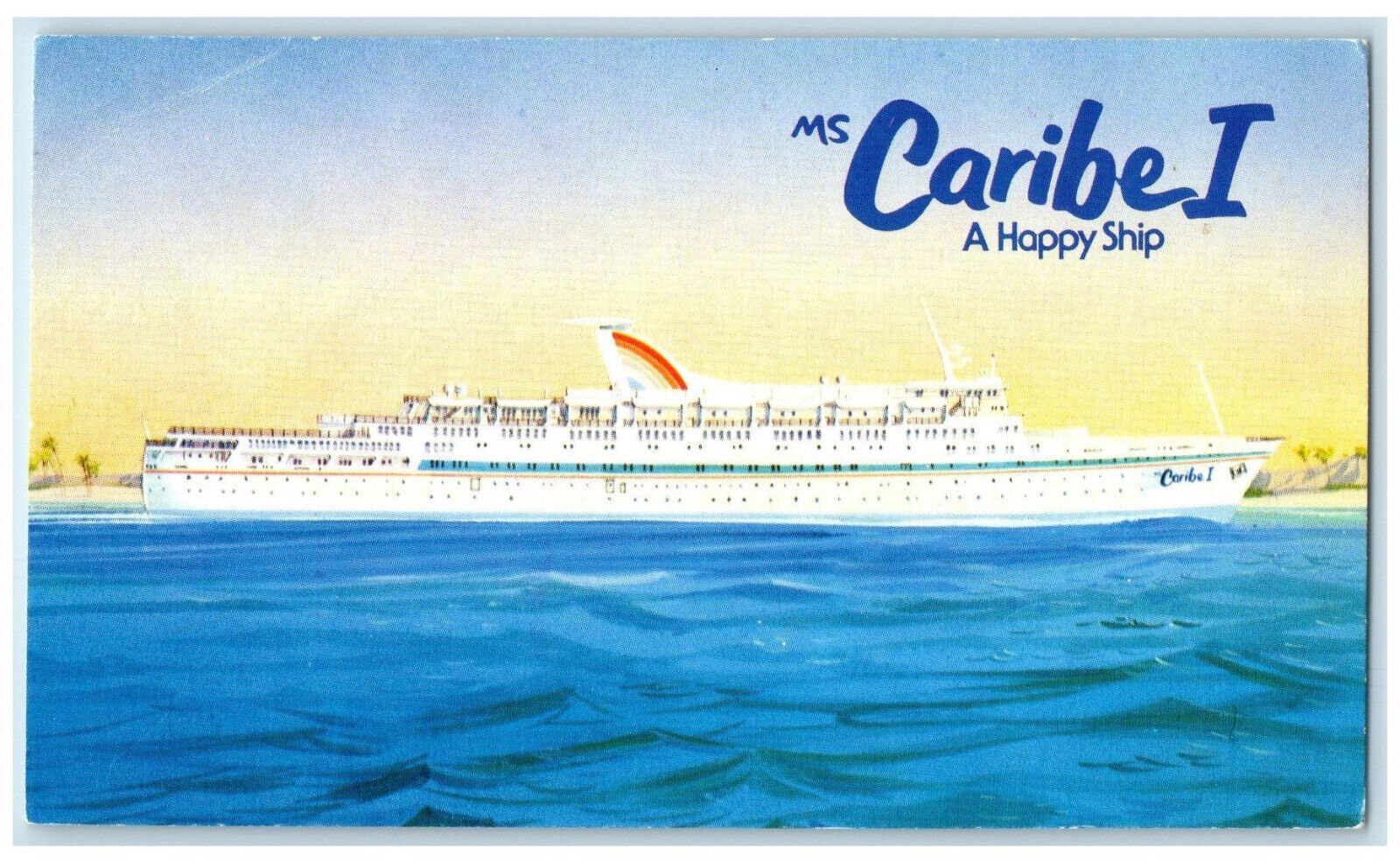 c1950\'s Ms Caribe I A Happy Ship Cruising To St. Thomas San Juan Postcard
