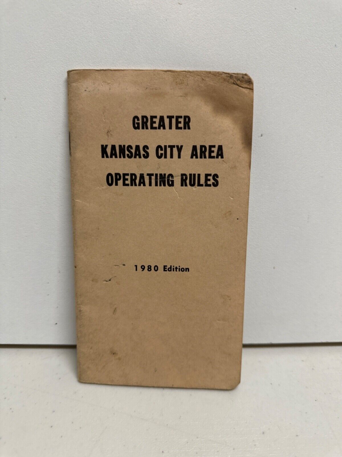 Railroad Employee Manual Greater Kansas City Area Operating Rules 1980 Edition