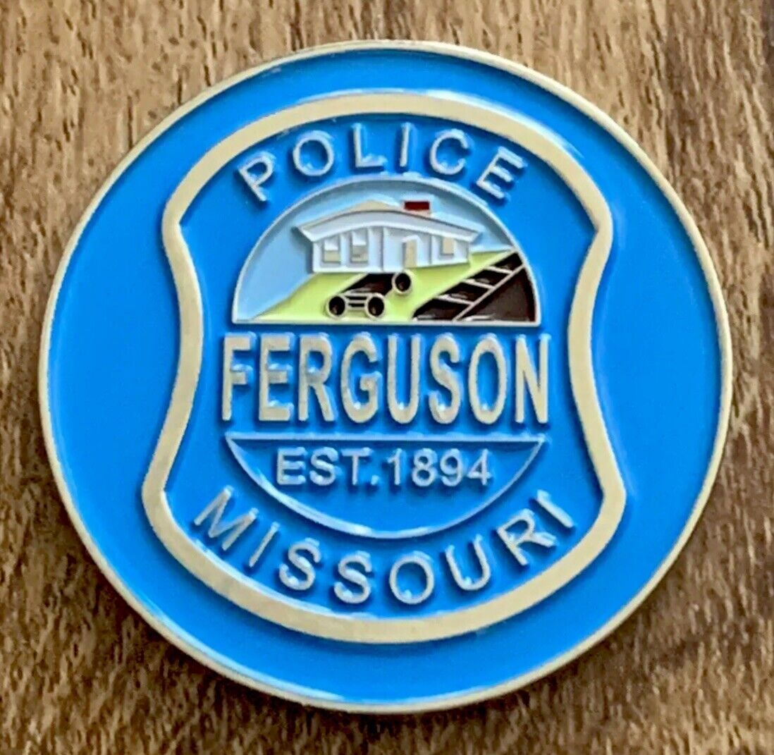 Ferguson Police Challenge Coin St. Louis Missouri MO Riots 2014 NYPD CIA FBI BLM