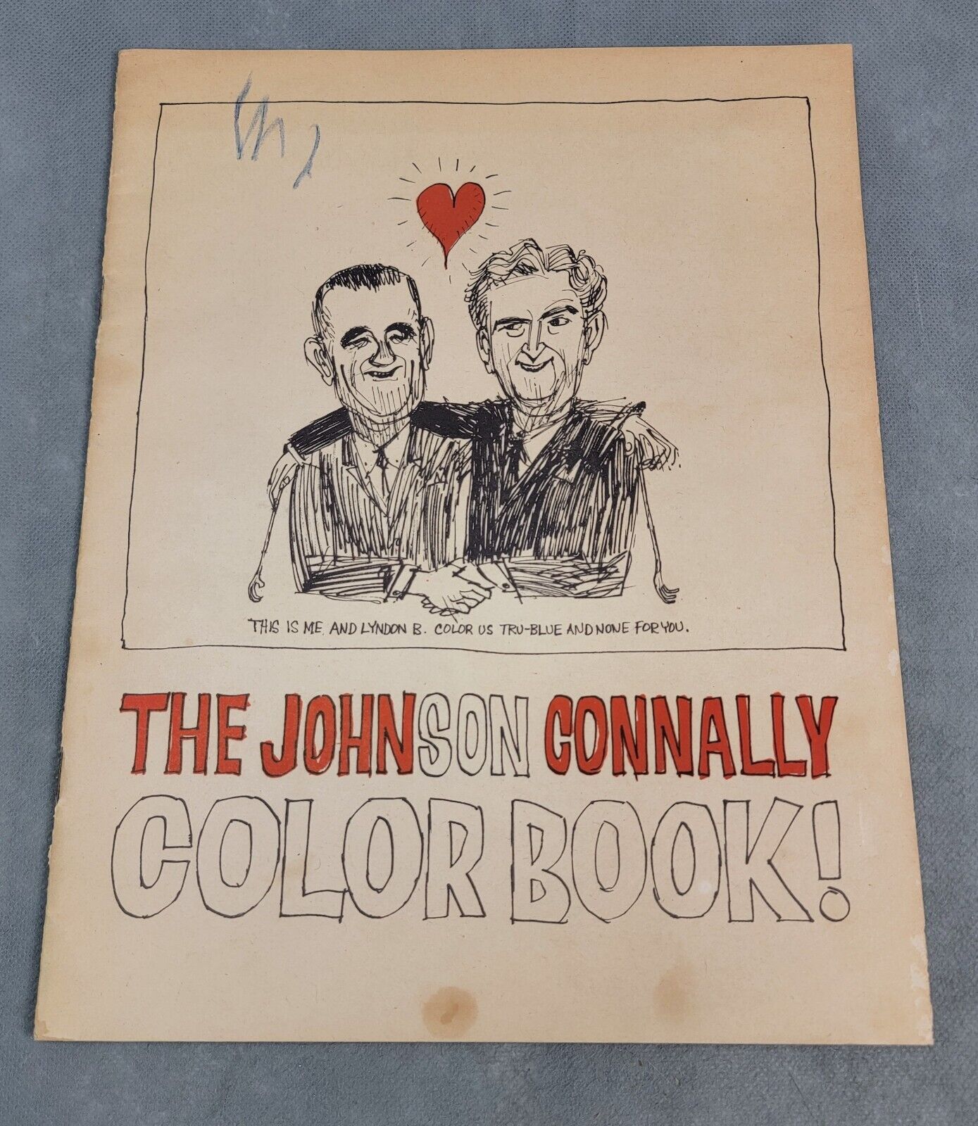 Vintage THE JOHNSON CONNALLY COLOR BOOK Humor POLITICAL Cartoon TEXAS