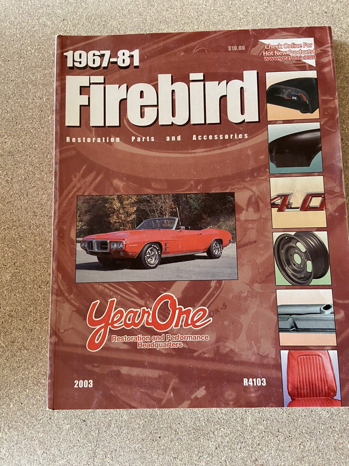 Year One 1967 -1981 Firebird Restoration Parts 2003 R4103 Retail Catalog Pontiac