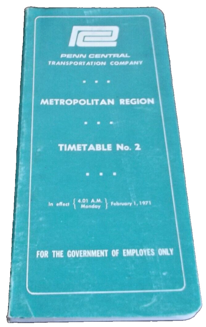 1971 PENN CENTRAL METROPOLITAN REGION EMPLOYEE TIMETABLE #2