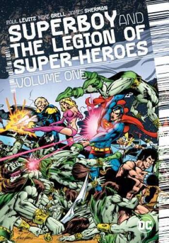 Superboy and the Legion of Super-Heroes Vol 1 - Hardcover - VERY GOOD