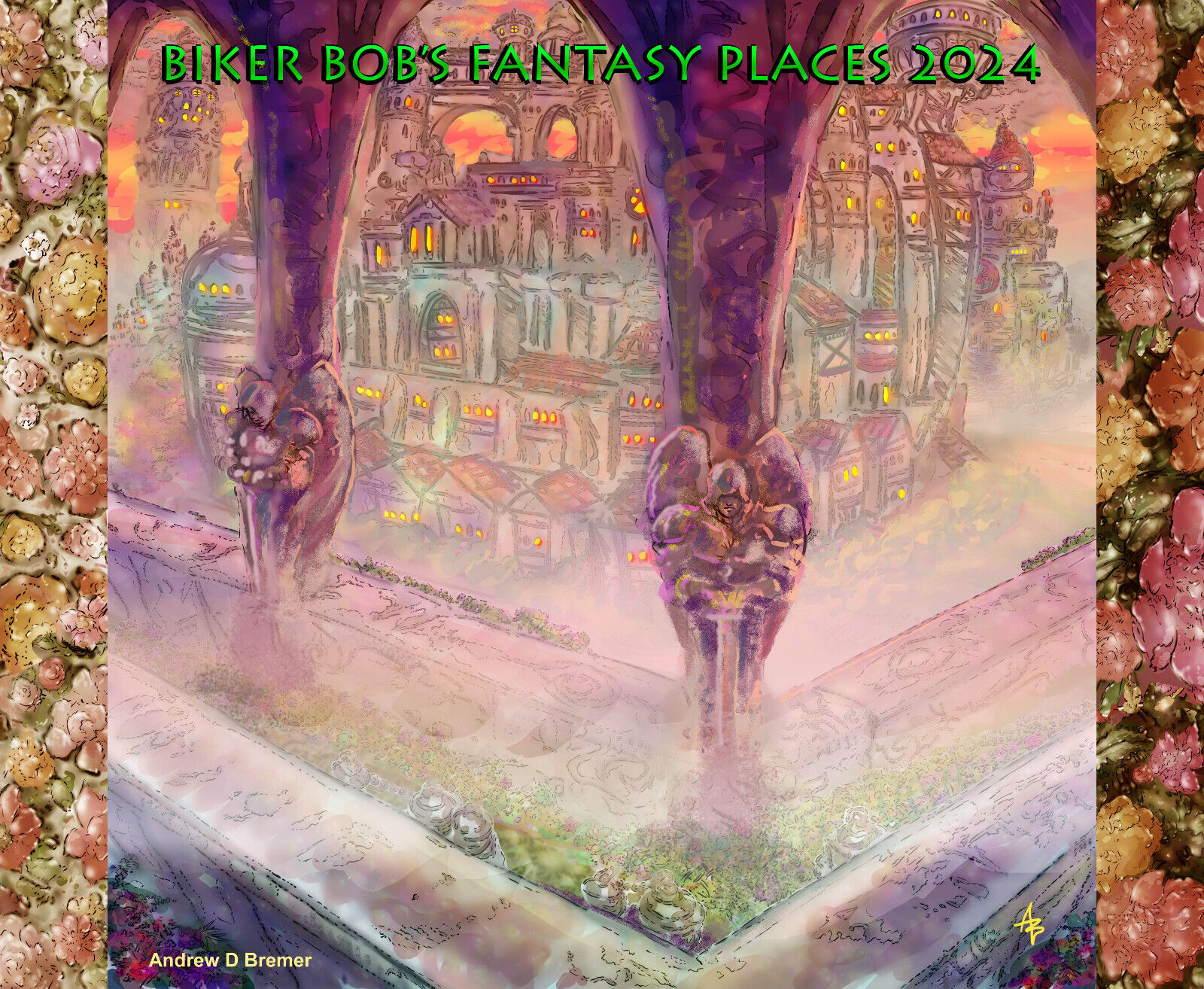 Biker Bob's Fantasy Places 2024 Large Wall Calendar: Atlantis, Tartaria, Lemuria