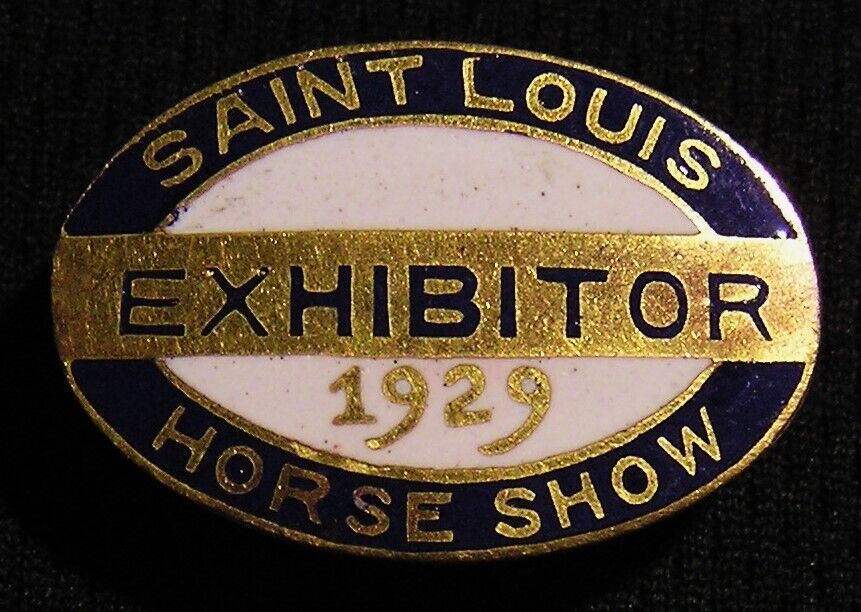 1929 ST LOUIS HORSE SHOW EXHIBITOR BADGE PIN - Vintage Equestrian MO