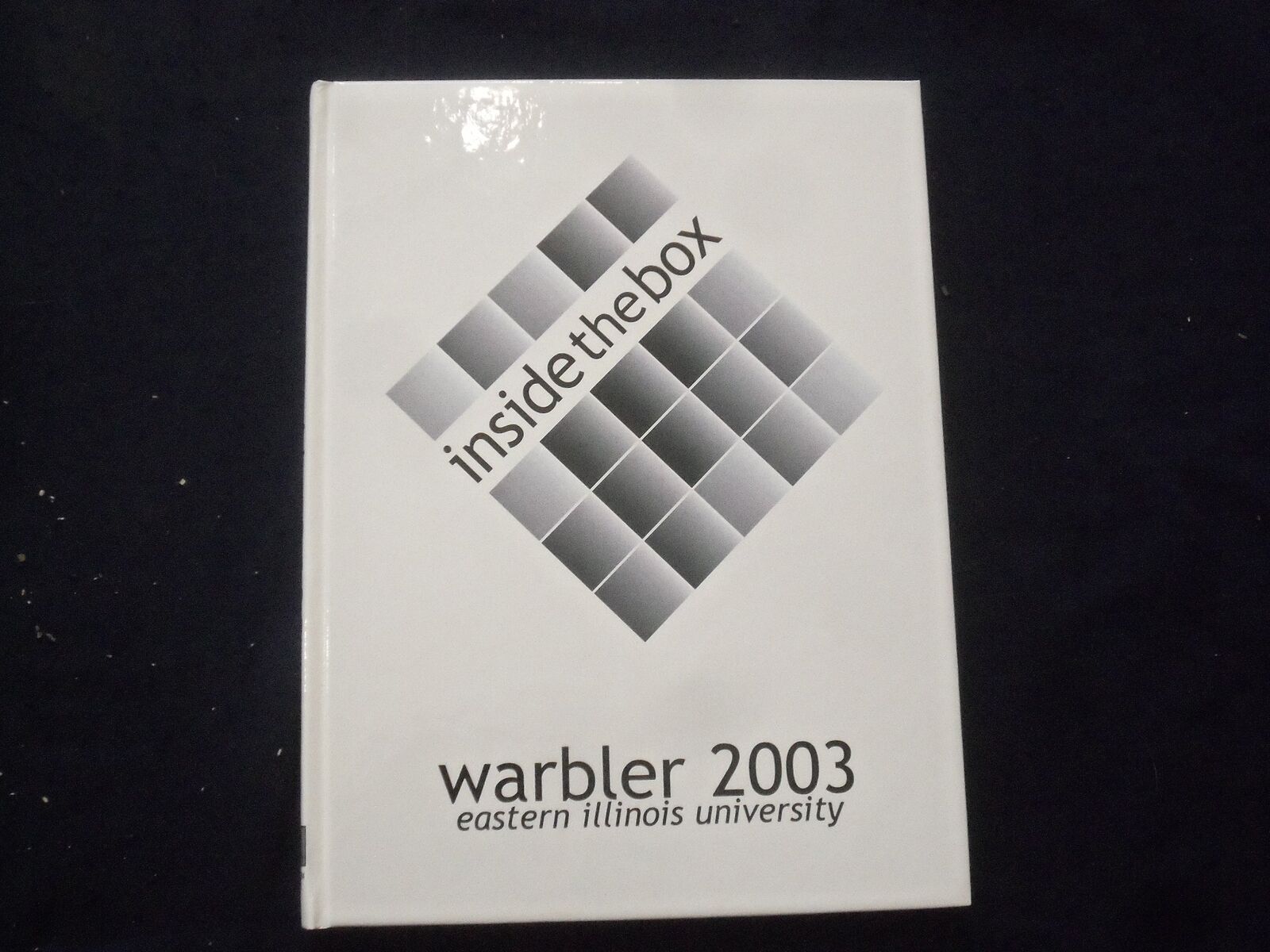 2003 WARBLER EASTERN ILLINOIS STATE COLLEGE YEARBOOK-CHARLESTON, IL-YB 3320