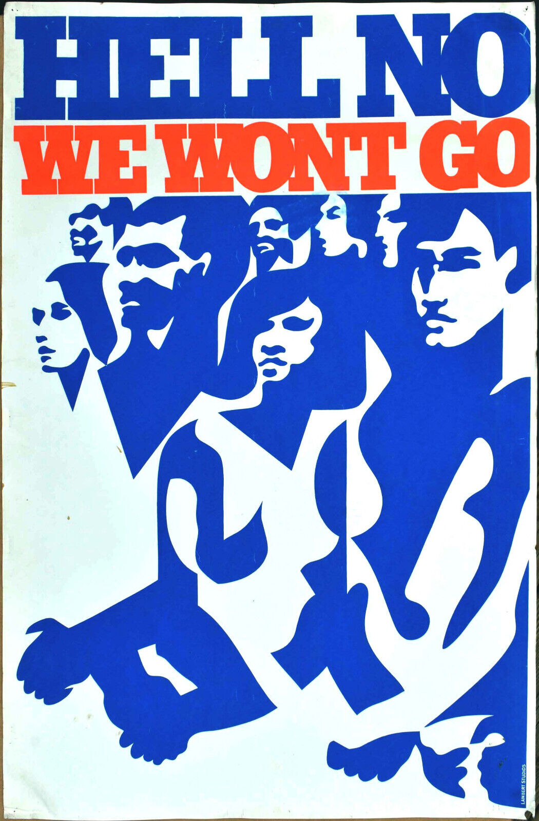 RARE Original Vintage 1967 - Vietnam Protest Poster “Hell No, We Won’t Go” - Big