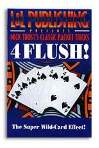 Nick Trost\'s Classic Packet Tricks - 4 Flush - Trick