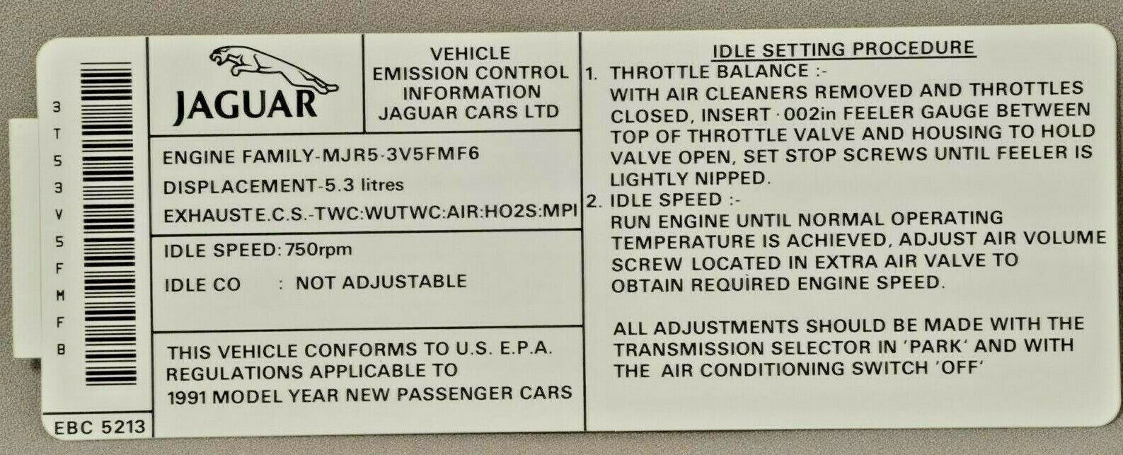 Jaguar  1991 Underhood Emission Sticker. Jaguar V12 XJS   NEW EBC-5213