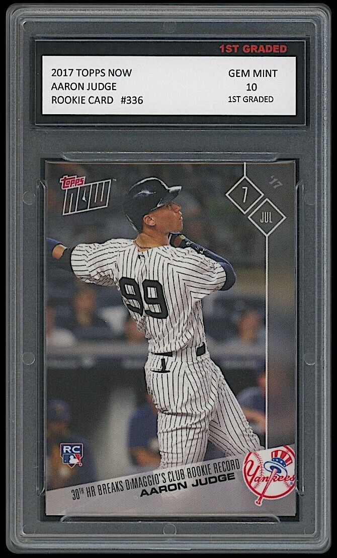 AARON JUDGE 2017 TOPPS NOW 1ST GRADED 10 ROOKIE CARD RC #336 NY NEW YORK YANKEES