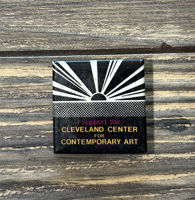 Vintage I Support The Cleveland Center For Contemporary Art 1.5” Square Pin