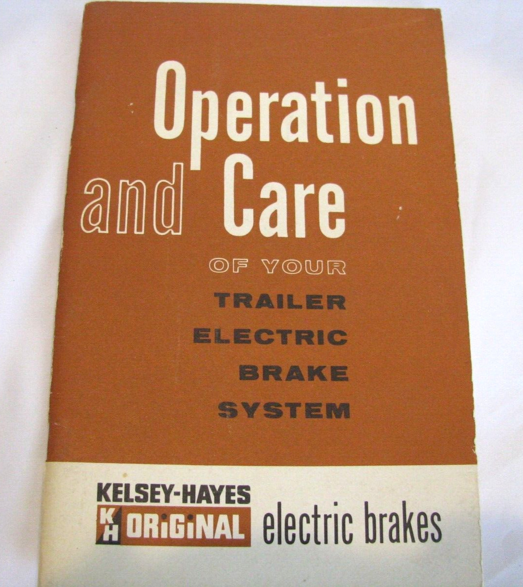 Vintage 1963 Kelsey-Hayes Electric Trailer Brakes Operation and Care Manual