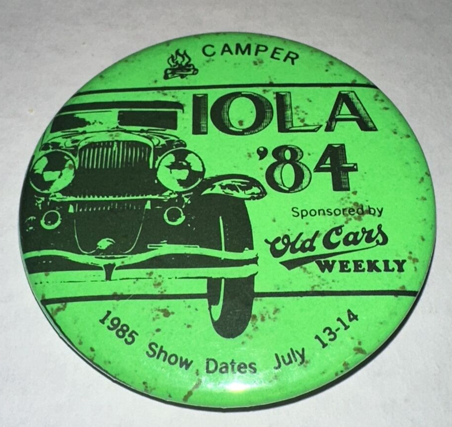 Vintage 1984 Iola Wisconsin Car Show Camper Admission Pin Pinback Button Brooch