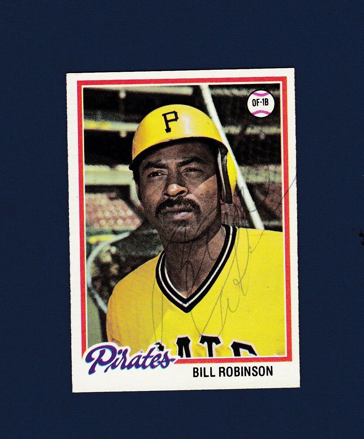 Bill Robinson signed Pittsburgh Pirates 1978 Topps baseball card