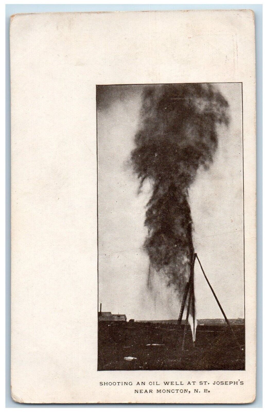 c1900\'s Shooting An Oil Well At St. Joseph\'s Near Moncton N.B. Canada Postcard