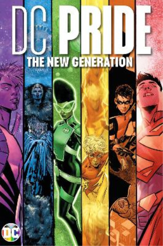 DC Pride: The New Generation (Hardback)