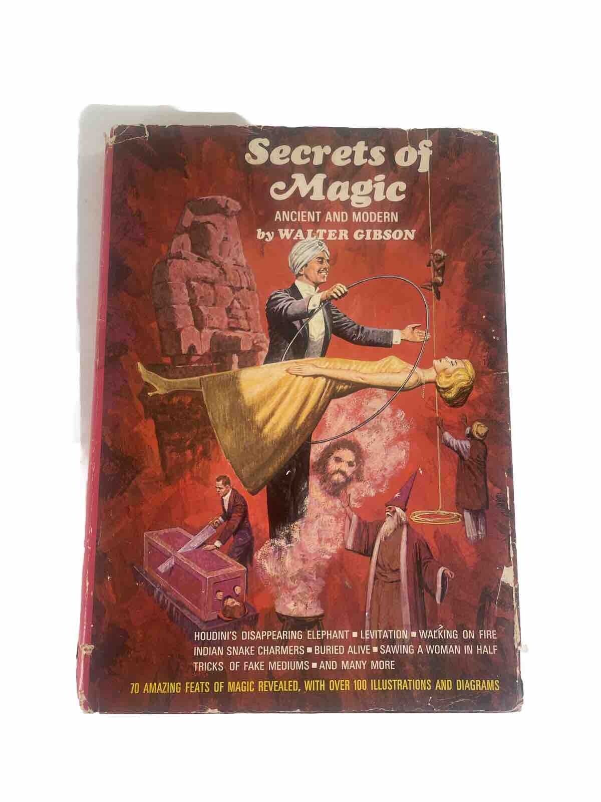 SECRETS OF MAGIC ANCIENT & MODERN, by Walter Gibson... 1967 Rare Very Good Cond