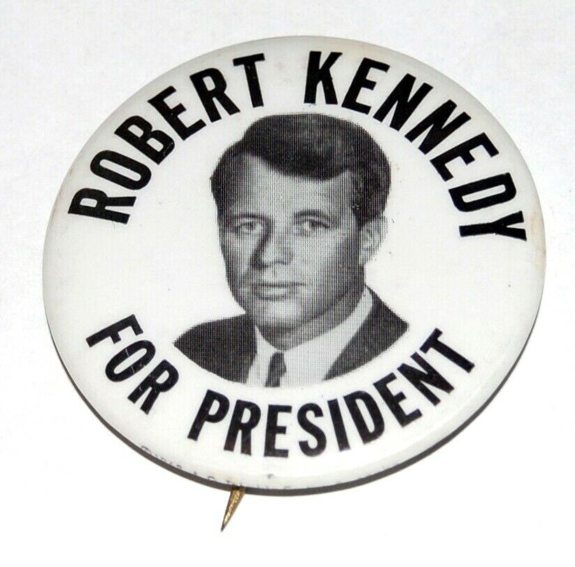 1968 ROBERT KENNEDY BOBBY RFK campaign pin pinback button political presidential