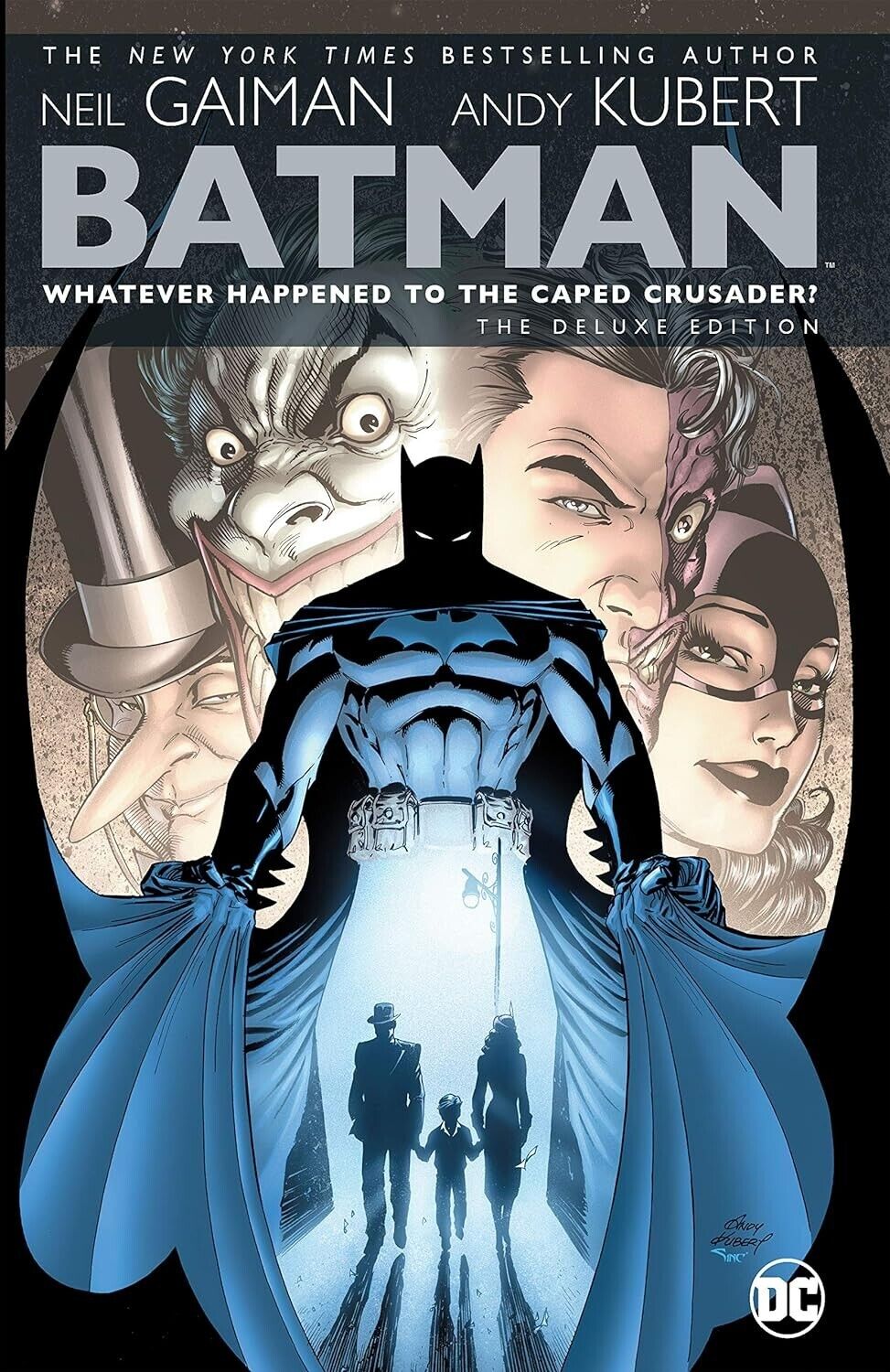 Batman: Whatever Happened to the Caped Crusader? the Deluxe Edition (DC...