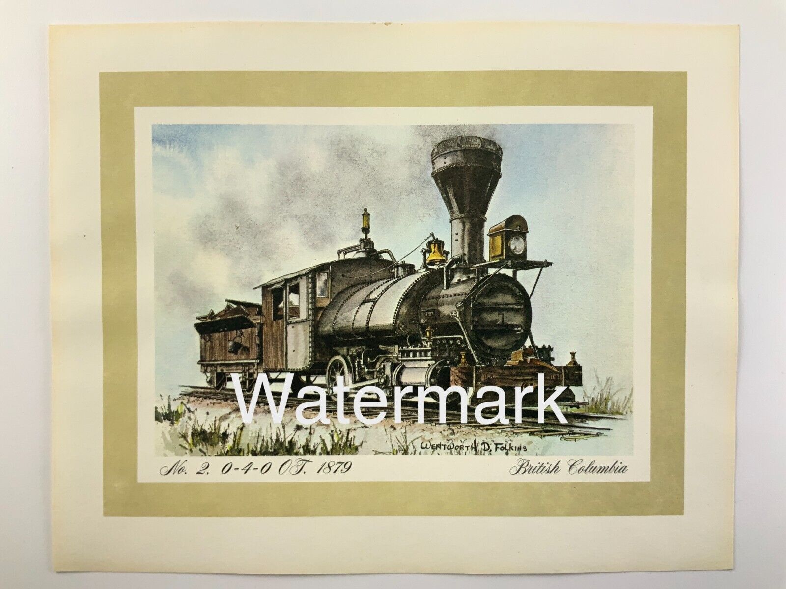Wentworth D Folkins Train Print No 2 040 OT 1879 BC British Columbia AA720