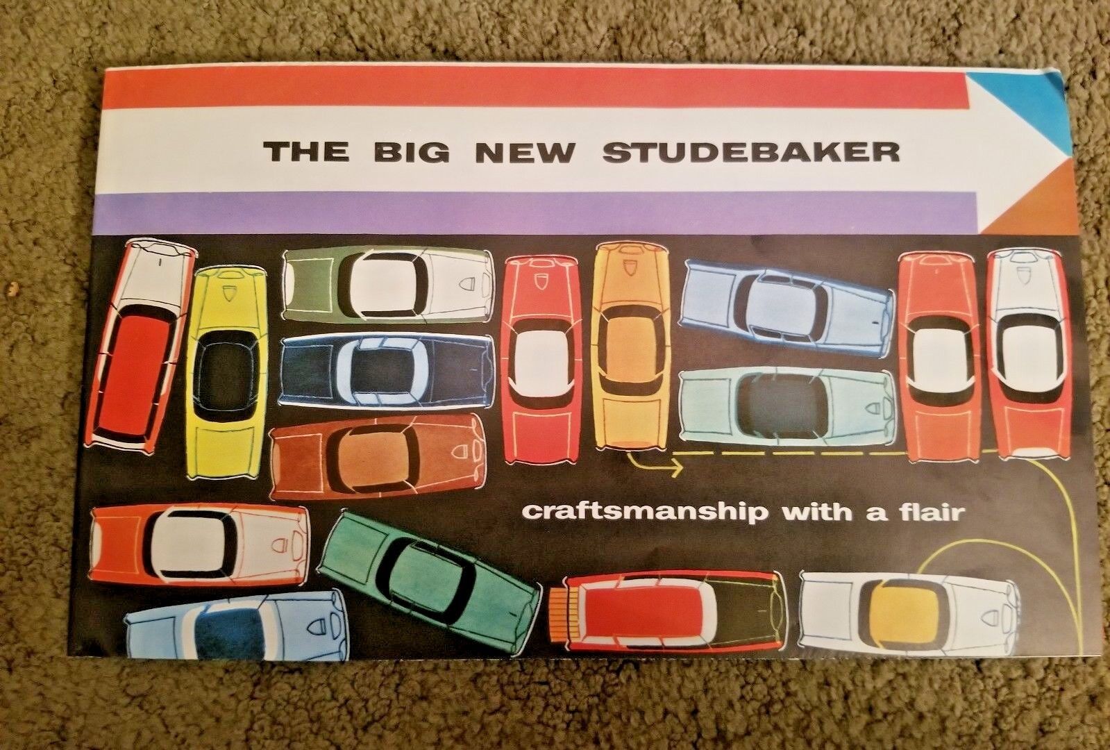 1956 The Big New Studebaker Automobile Brochure Craftsmanship With A Flair