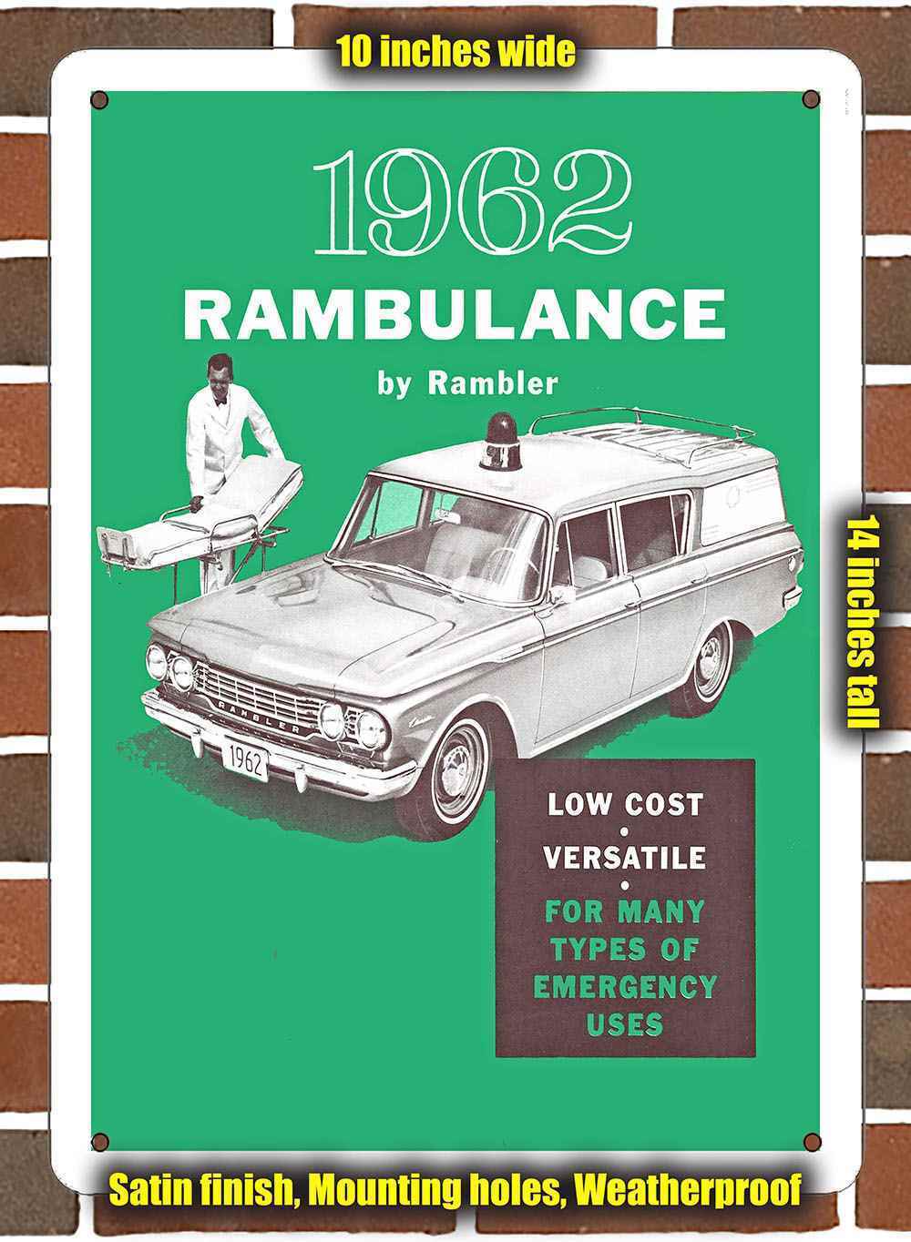 Metal Sign - 1962 Rambler Ambulance- 10x14 inches
