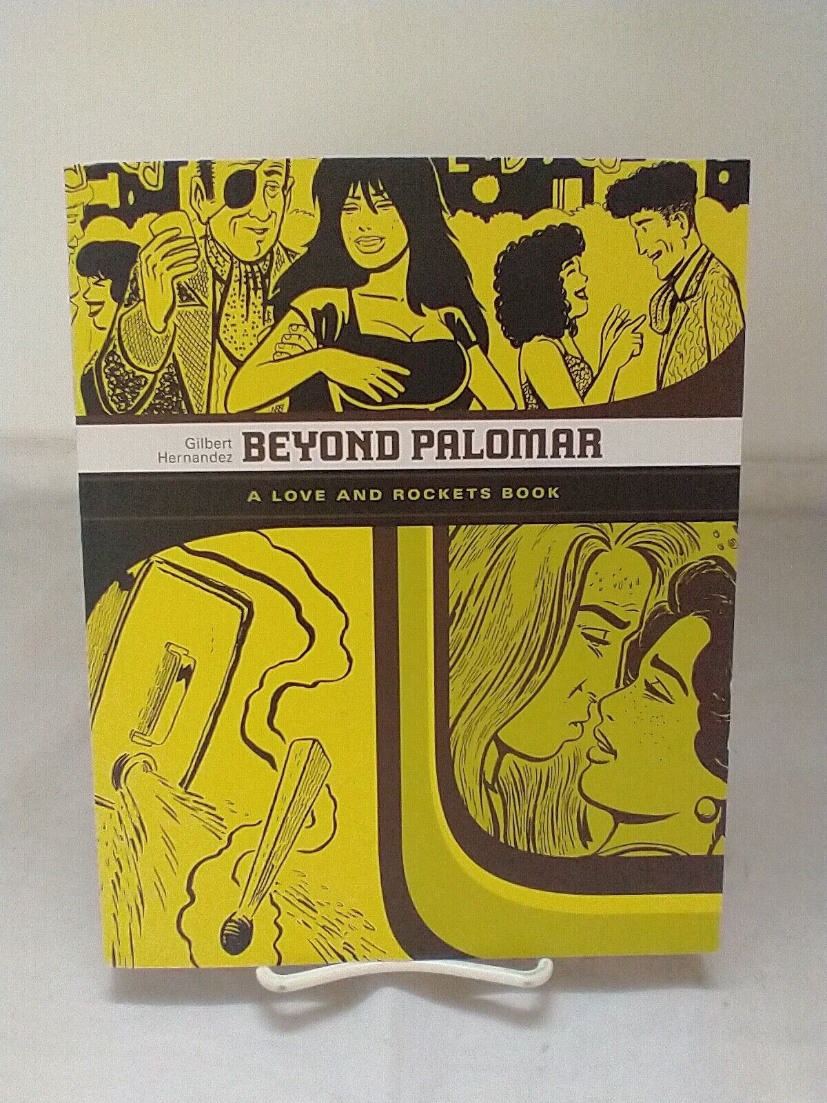 Beyond Palomar A Love & Rockets Book Gilbert Hernanedez New Fantagraphics Books