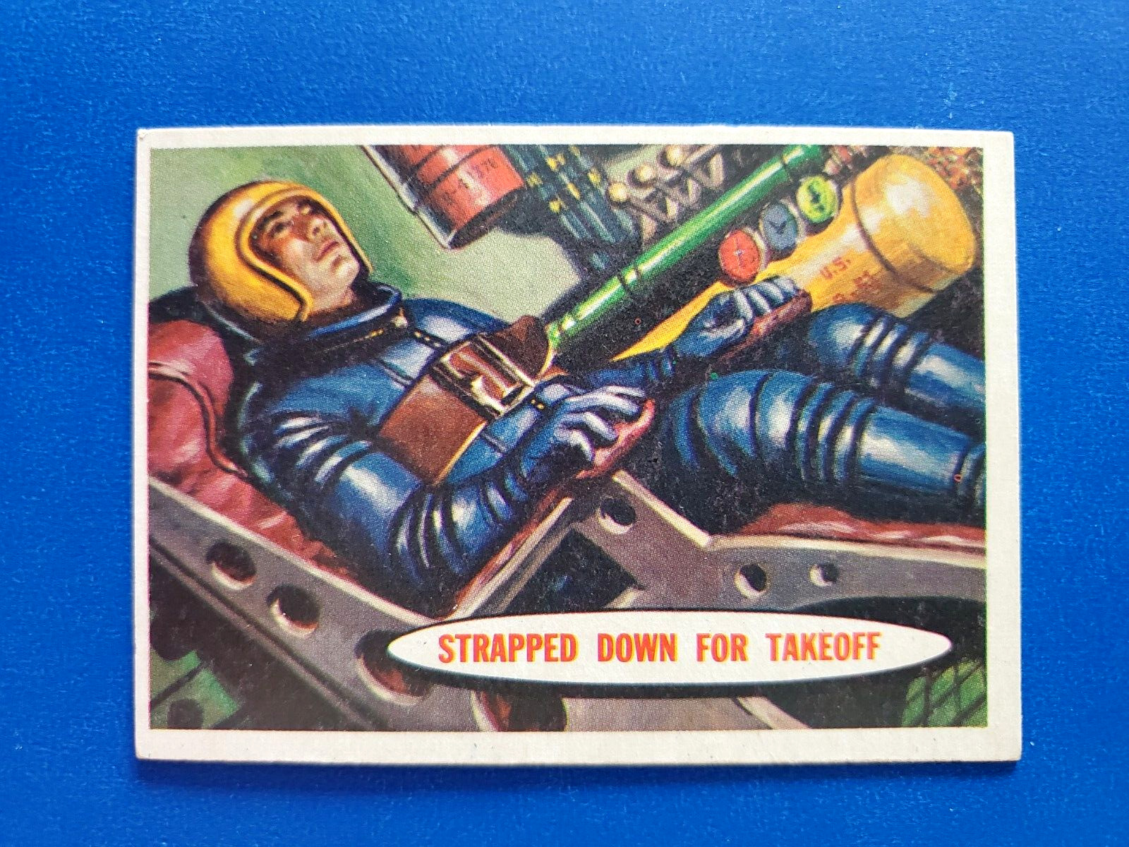 1957 Topps Space Cards #16 Strapped Down For Takeoff EX/MT