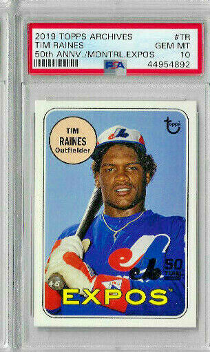 2019 Topps Archives Tim Raines 50th Anniversary Montreal Expos PSA 10