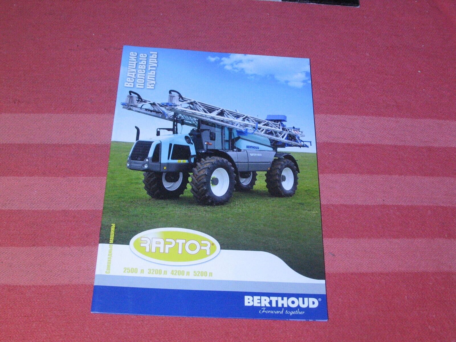Berthoud Raptor self-propelled sprayer   brochure  Ukraine market 2012