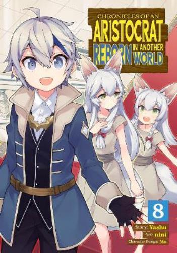 Yashu Chronicles of an Aristocrat Reborn in Another World (Manga) Vo (Paperback)