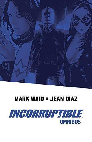 Incorruptible Omnibus - Paperback By Waid, Mark - GOOD