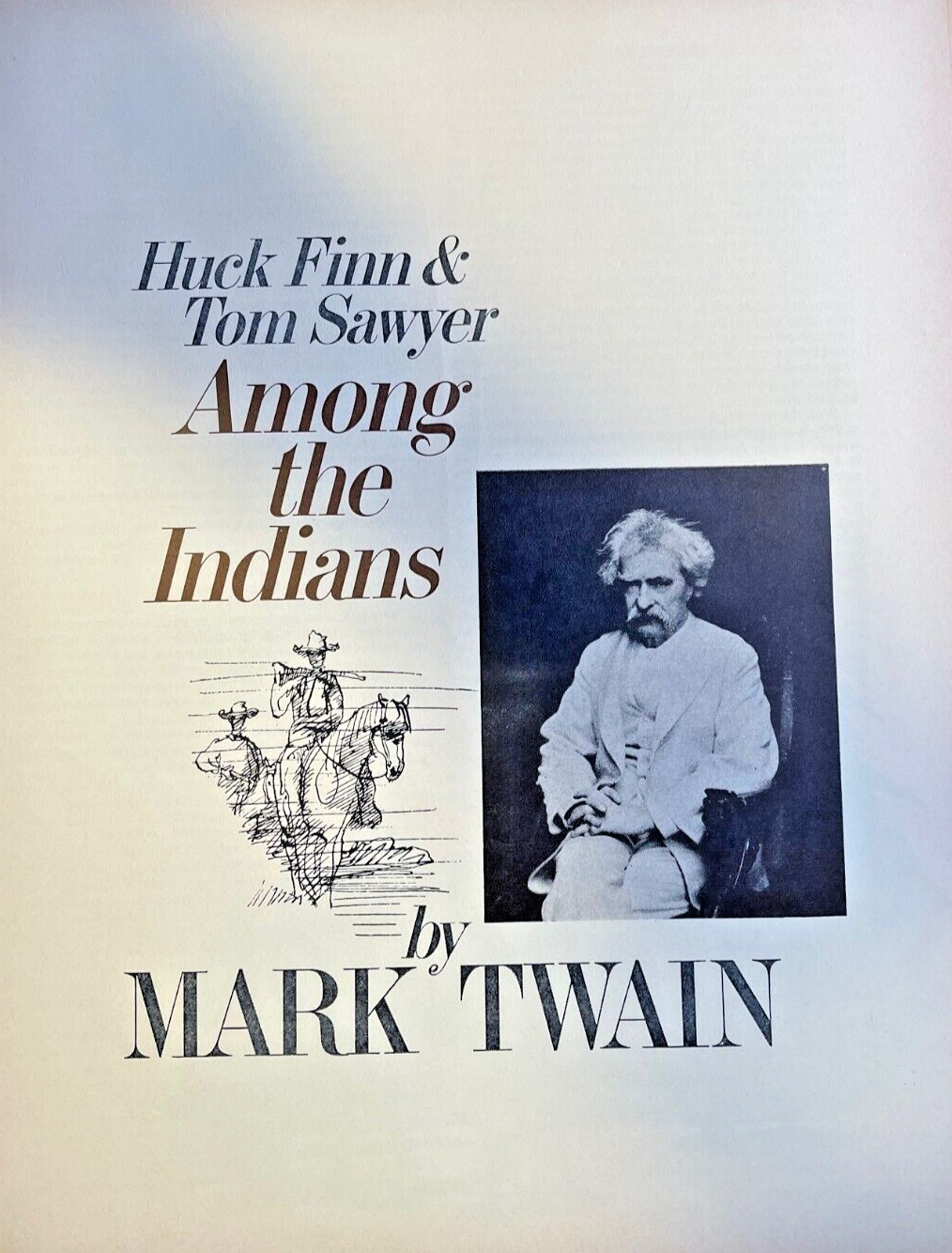 1968 Mark Twain Huck Finn & Tom Sawyer Among The Indians