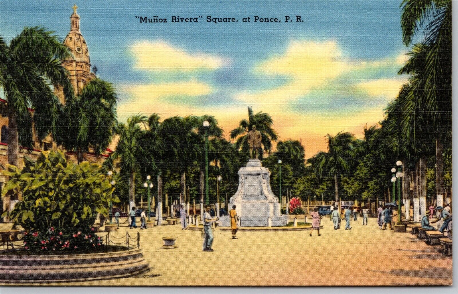 Ponce Puerto Rico Luis Munoz Rivera Square Statue Vtg PR Postcard Old Linen View
