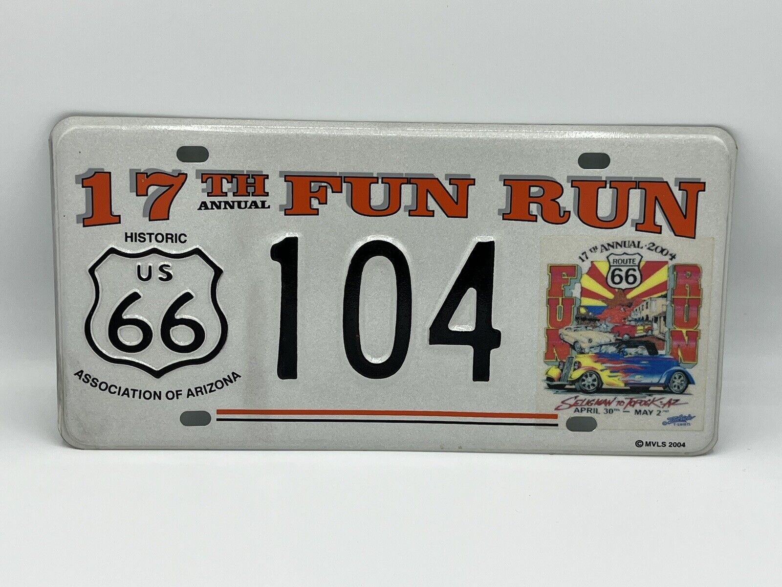 2004 Seligman to Topock Fun Run License Plate Historic Route 66 Arizona Cars